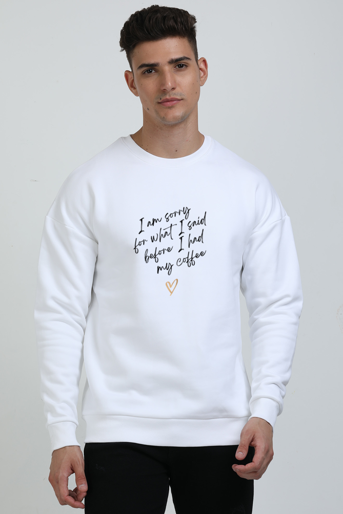 Coffee Apology Graphic Unisex Oversized Sweatshirt
