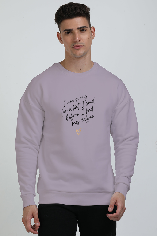 Coffee Apology Graphic Unisex Oversized Sweatshirt