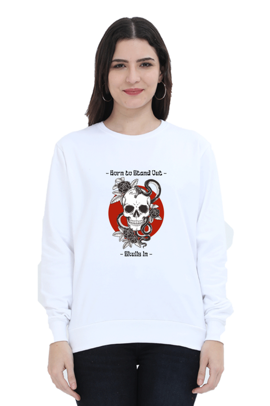 Born to Stand Out Female Graphic Sweatshirt