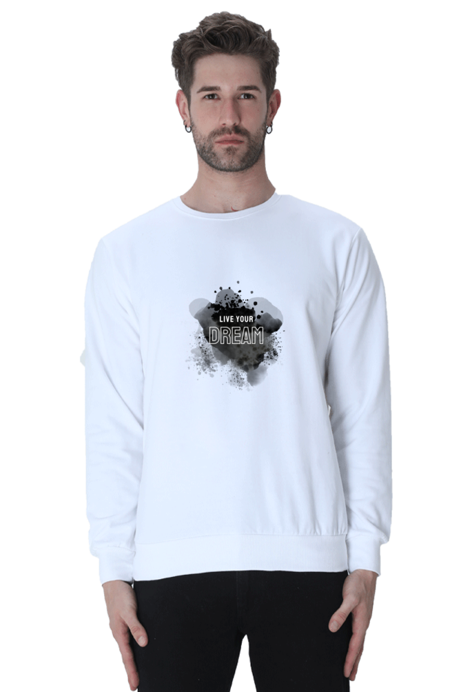 Live Your Dream Male Graphic Sweatshirt