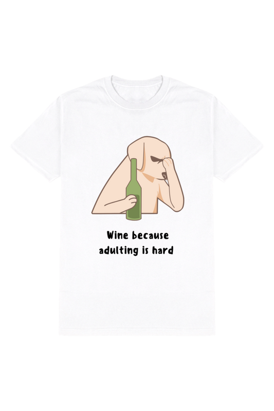 Wine Because Men's Round Neck Half Sleeve White Graphic Tshirt