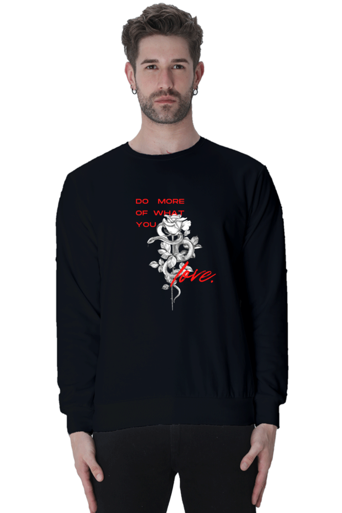 Embrace Your Passion Male Graphic Sweatshirt