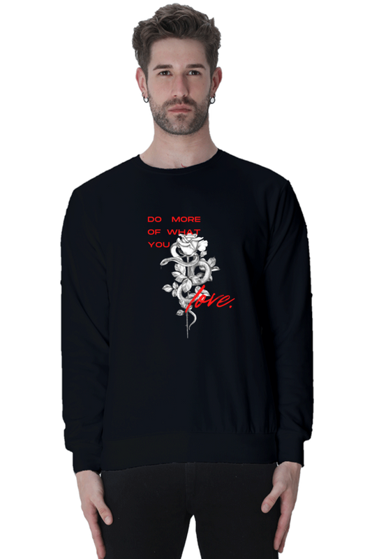 Embrace Your Passion Male Graphic Sweatshirt