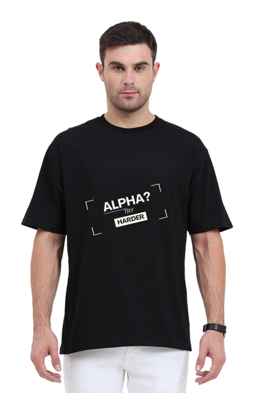 Alpha Try Harder Unisex Oversized Cotton Black Graphic Tshirt