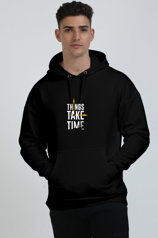 Things Take Time Graphic Unisex Oversized Hoodie