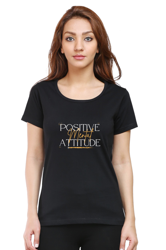 Positive Mental Attitude Women's Round Neck Half Sleeve Black Graphic Tshirt