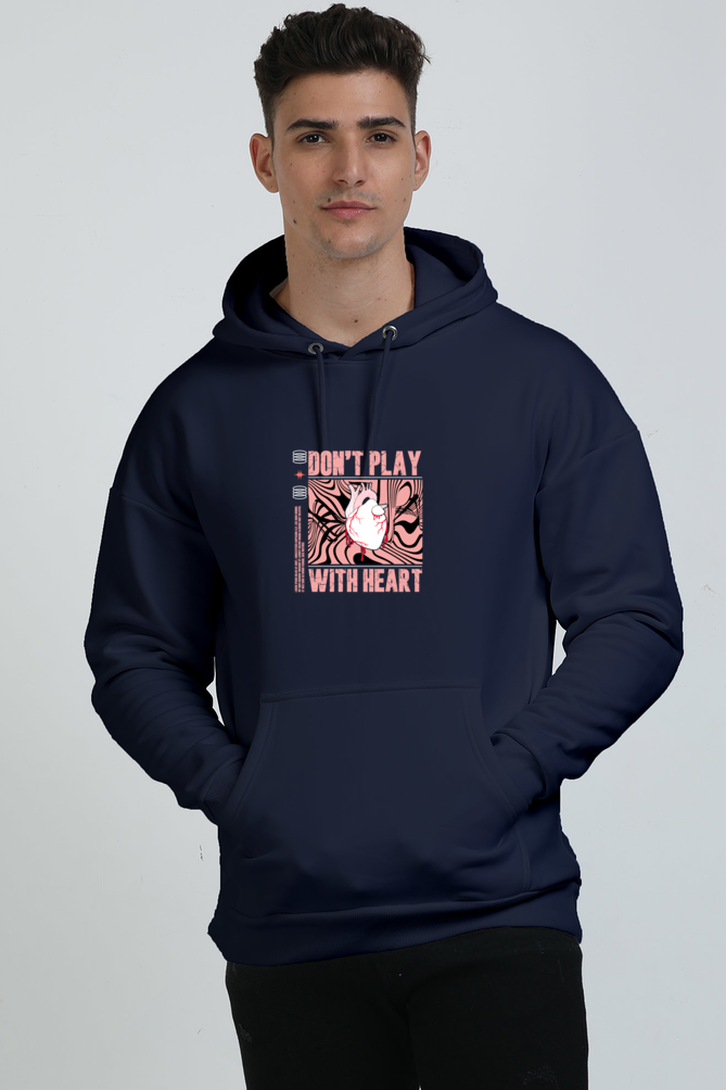 Don't Play With Heart Graphic Unisex Oversized Hoodie